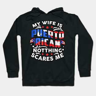 My Wife Is Puerto Rican Puerto Rico Heritage Roots PR Flag Hoodie